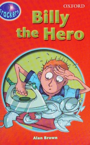 Trackers: Elephant Trackers: Variety Fiction: Billy the Hero