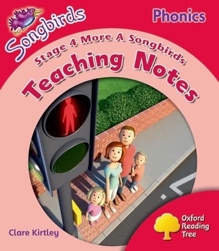 Oxford Reading Tree: Level 4: More Songbirds Phonics: Teaching Notes