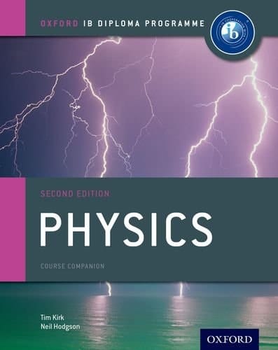 IB Physics Course Book: Oxford IB Diploma Program