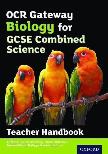 OCR Gateway GCSE Biology for Combined Science Teacher Handbook