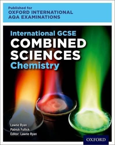 International GCSE Combined Sciences Chemistry for Oxford International AQA Examinations: Online and Print Textbook Pack