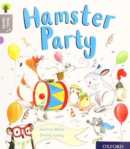 Oxford Reading Tree Story Sparks: Oxford Level 1: Hamster Party