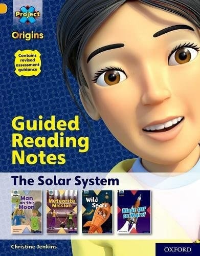 Project X Origins: Gold Book Band, Oxford Level 9: The Solar System: Guided reading notes (Project X Origins)