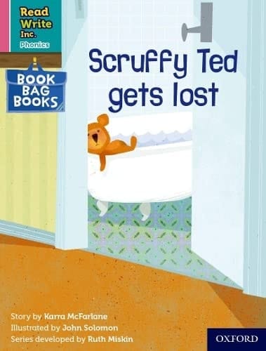 Read Write Inc. Phonics: Pink Set 3 Book Bag Book 1 Scruffy Ted gets lost (Read Write Inc. Phonics)