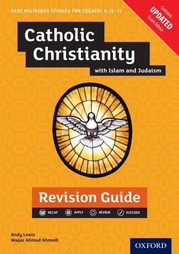 GCSE Religious Studies for Edexcel A (9-1): Catholic Christianity with Islam and Judaism Revision Guide
