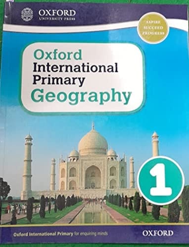 OUP INDIA INTERNATIONAL PRIMARY GEOGRAPHY STUDENT BOOK 1