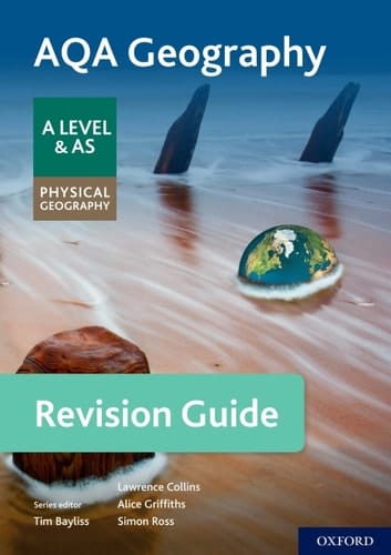 AQA Geography for A Level & AS Physical Geography Revision Guide