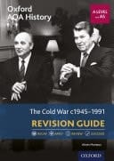 Oxford Aqa History For A Level: The Cold War 1945-1991 Revision Guide