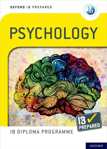 Oxford IB Diploma Programme: IB Prepared: Psychology (Oxford IB Diploma Programme)