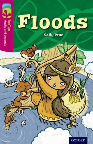 Oxford Reading Tree Treetops Myths and Legends: Level 10: Floods