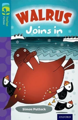 Oxford Reading Tree Treetops Fiction: Level 9 More Pack A: Walrus Joins in