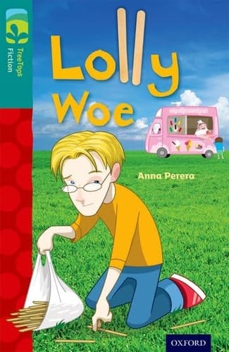 Oxford Reading Tree Treetops Fiction: Level 16 More Pack A: Lolly Woe
