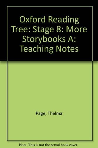 Oxford Reading Tree: Stage 8: More Storybooks A: Teaching Notes