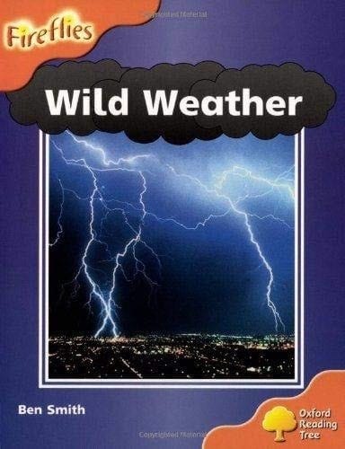 Oxford Reading Tree: Level 6: Wild Weather