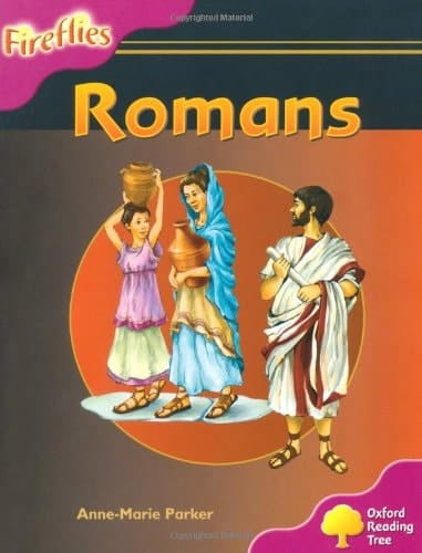 Oxford Reading Tree: Level 10: Fireflies: Romans
