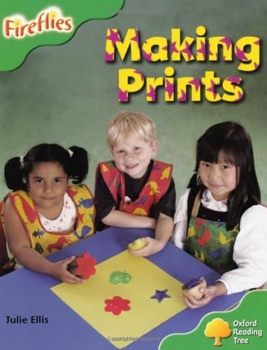 Oxford Reading Tree: Stage 2: More Fireflies A: Making Prints
