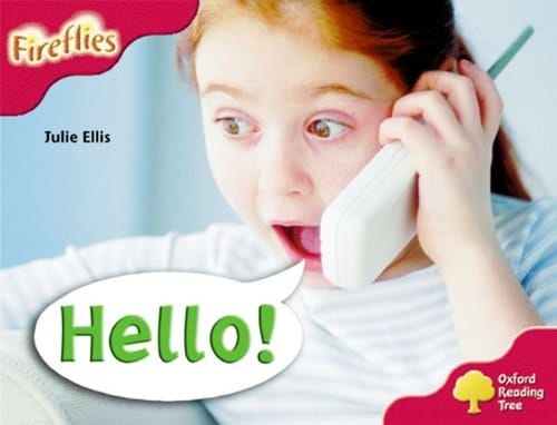 Oxford Reading Tree: Stage 4: More Fireflies A: Hello!
