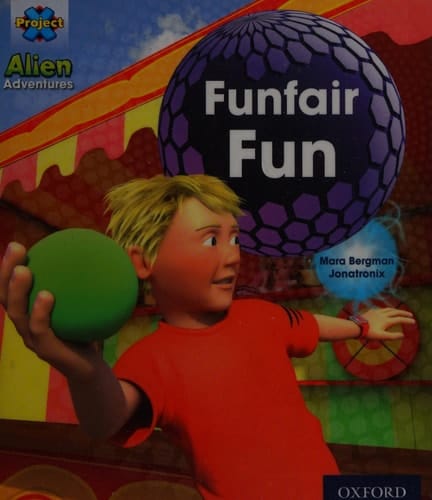 Project X: Alien Adventures: Blue: Funfair Fun (Project X)