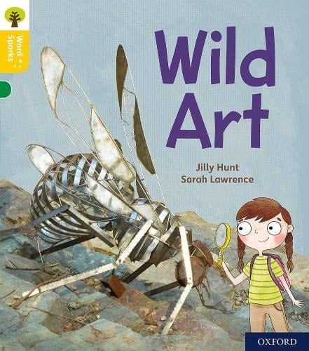 Oxford Reading Tree Word Sparks: Level 5: Wild Art (Oxford Reading Tree Word Sparks)
