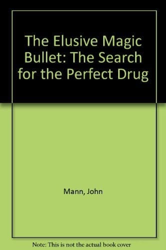 The Elusive Magic Bullet