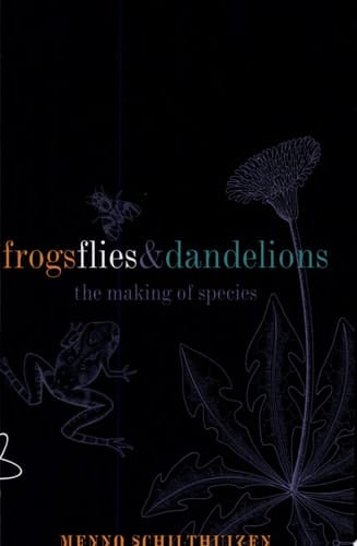 Frogs Flies and Dandelions: The making of species