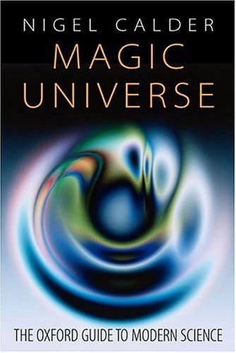 Magic Universe: The Oxford Guide to Modern Science