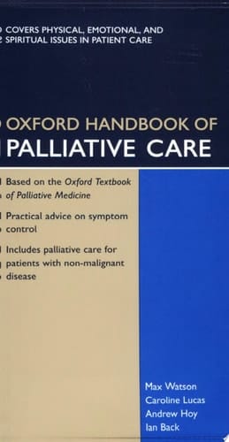 Oxford Handbook of Palliative Care (Oxford Handbooks Series)