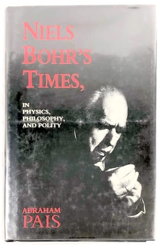 Niels Bohr's Times, In Physics, Philosophy, and Polity