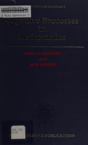 Cognitive Processes in Mathematics (Keele Cognition Seminar, 1)