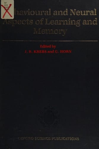Behavioral and Neural Aspects of Learning and Memory: Proceedings of a Royal Society discussion Meeting held on 1 and 2 February 1990