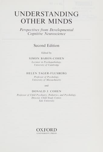 Understanding Other Minds: Perspectives from Developmental Cognitive Neuroscience