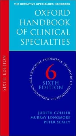 Oxford Handbook of Clinical Specialties (Oxford Handbooks Series)