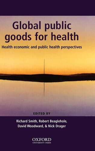 Global Public Goods for Health: Health economic and public health perspectives