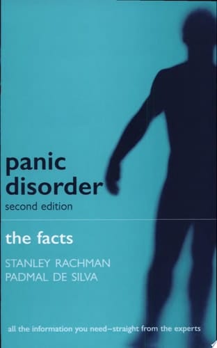 Panic Disorder: The Facts (The Facts Series)