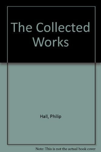 The Collected Works of Philip Hall