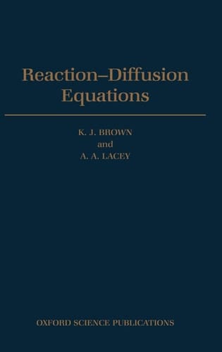 Reaction-Diffusion Equations (Oxford Science Publications)