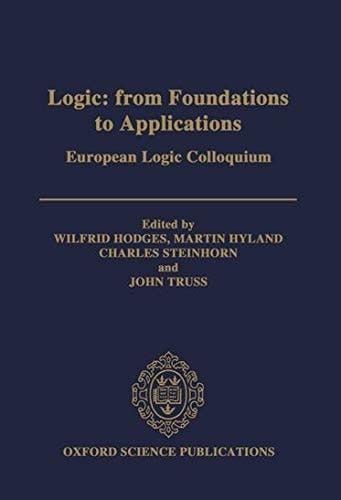 Logic: From Foundations to Applications: European Logic Colloquium