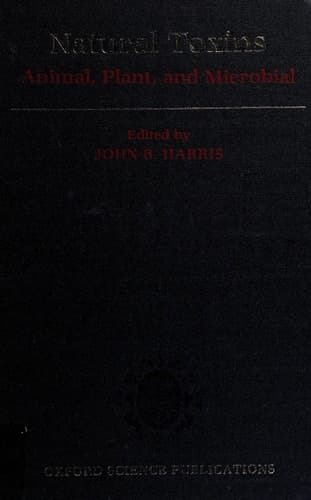 Natural Toxins: Animal, Plant, and Microbial