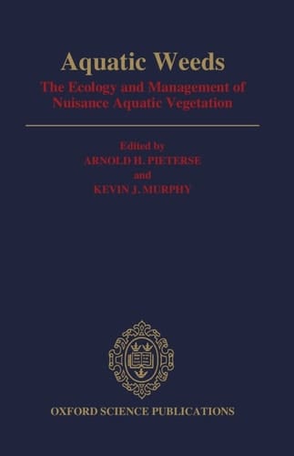 Aquatic Weeds: The Ecology and Management of Nuisance Aquatic Vegetation