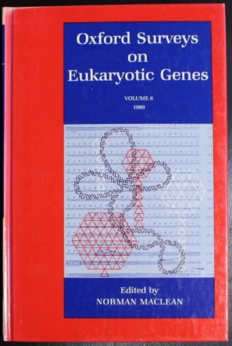 Oxford Surveys on Eukaryotic Genes: Volume 6: 1989