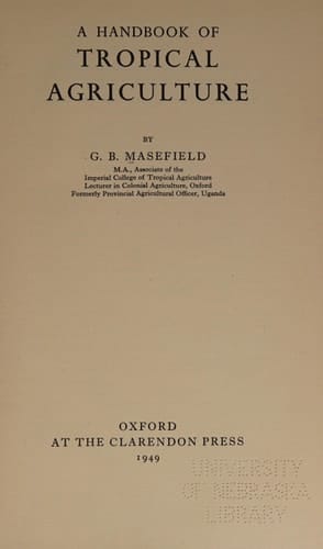 A Handbook of Tropical Agriculture