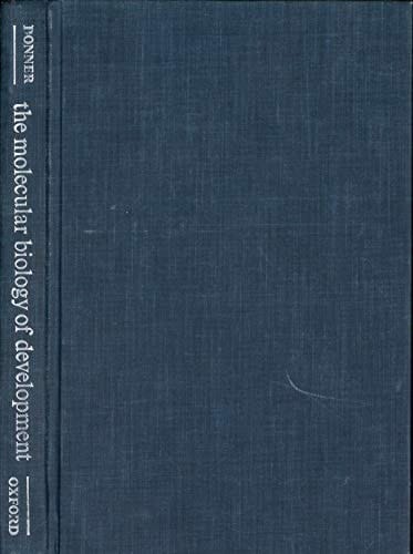 The Molecular Biology of Development