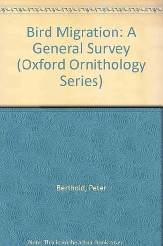 Bird Migration: A General Survey (Oxford Ornithology Series, 3)