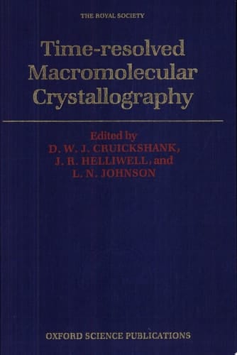 Time-resolved Macromolecular Crystallography (Oxford Science)