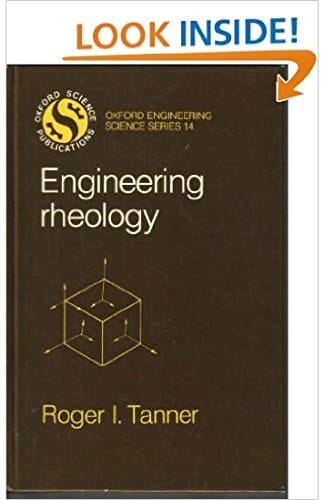Engineering Rheology (Oxford Engineering Science Series, 14)
