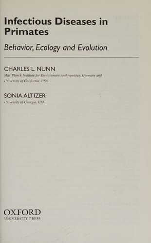 Infectious Diseases in Primates: Behavior, Ecology and Evolution (Oxford Series in Ecology and Evolution)