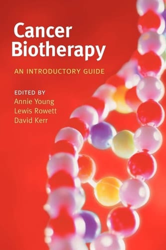 Cancer Biotherapy: An Introductory Guide