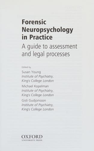 Forensic Neuropsychology in Practice: A guide to assessment and legal processes
