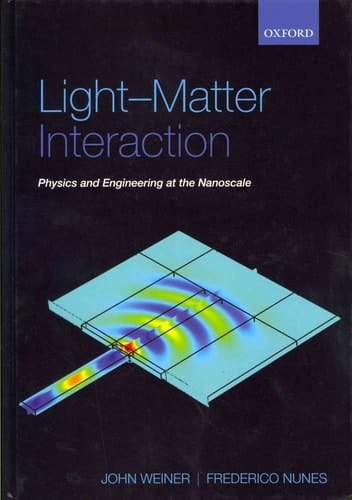 Light-Matter Interaction: Physics and Engineering at the Nanoscale