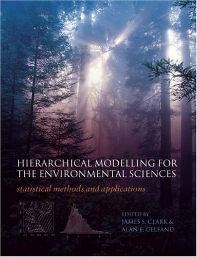 Hierarchical Modelling for the Environmental Sciences